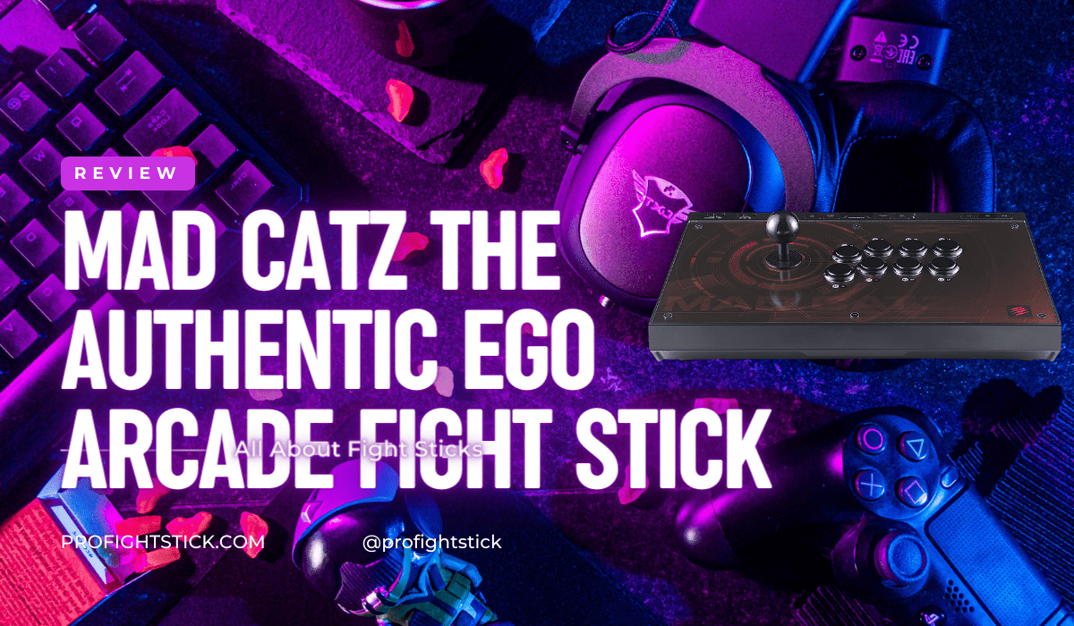 Review_ Mad Catz The Authentic EGO Arcade Fight Stick