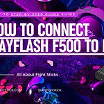 How to Connect Mayflash F500 to PS4_ (Step-by-Step Guide)